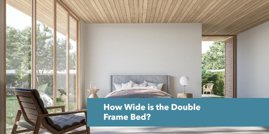 How Wide is the Double Frame Bed?