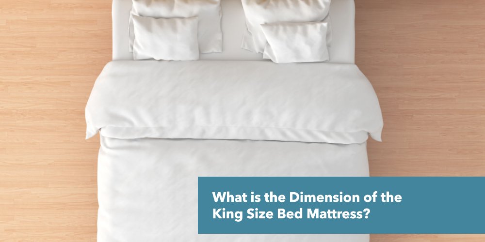 What is the Dimension of the King Size Bed Mattress?
